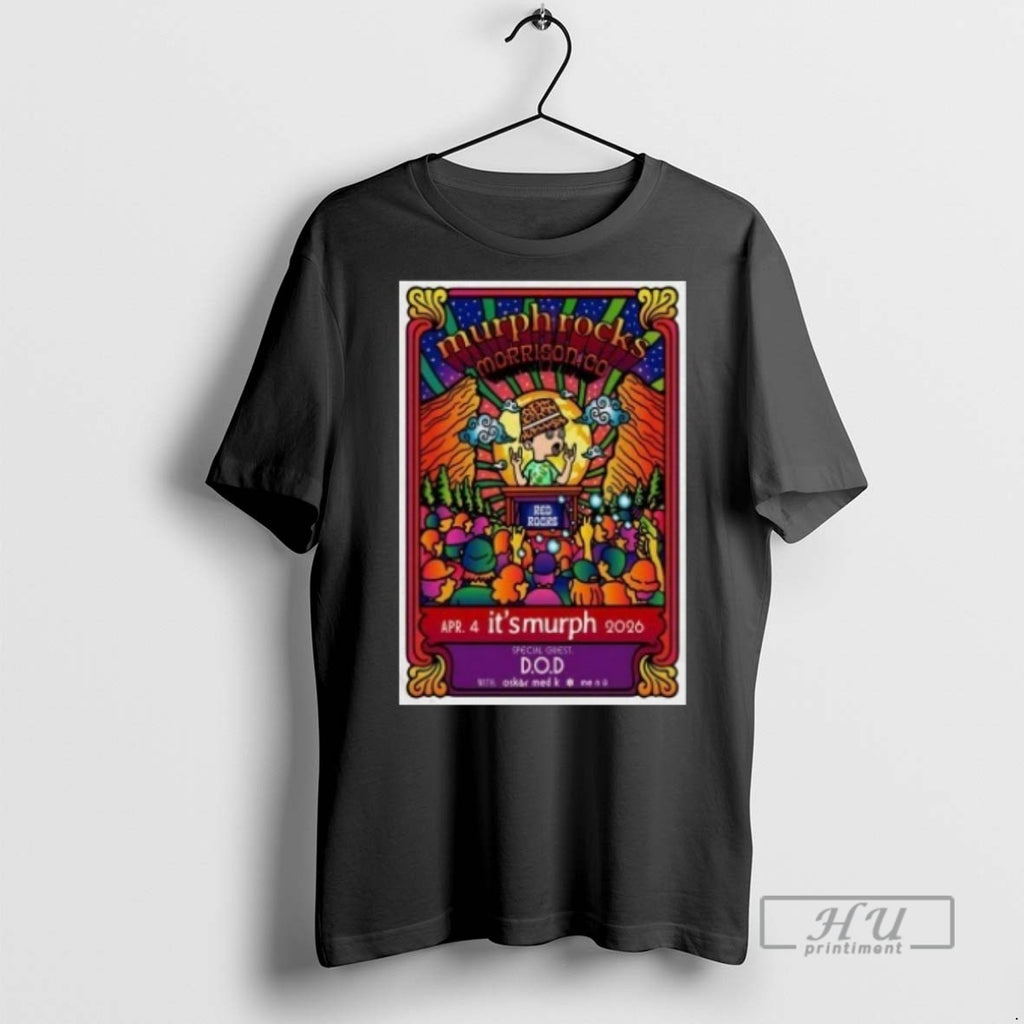 Trending Its Murph Apr 4 2026 Red Rocks Amphitheatre Morrison Co T Shirt
