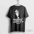 Trending James Joyce Irresponsibility Is Part Of The Pleasure Of All Art T Shirts