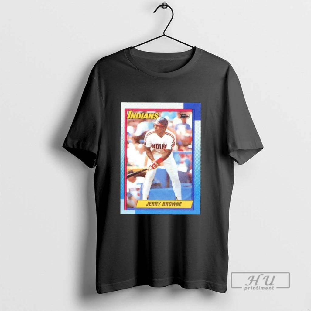 Trending Jerry Browne Cleveland Indians Baseball Topps Card Blackshirt T Shirts