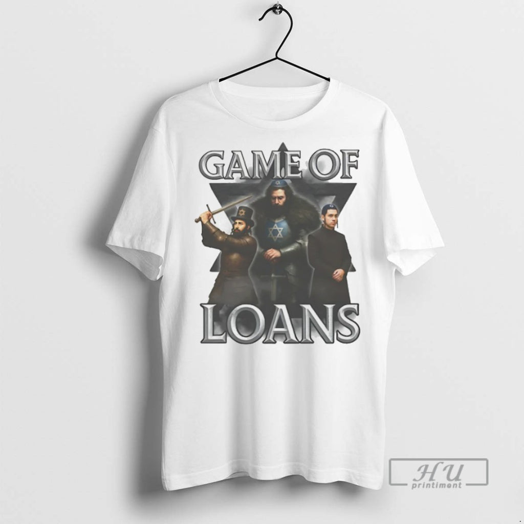 Trending Jewish Game Of Loans Game Of Thrones Graphic Tee Shirts Sweatshirt Hoodies