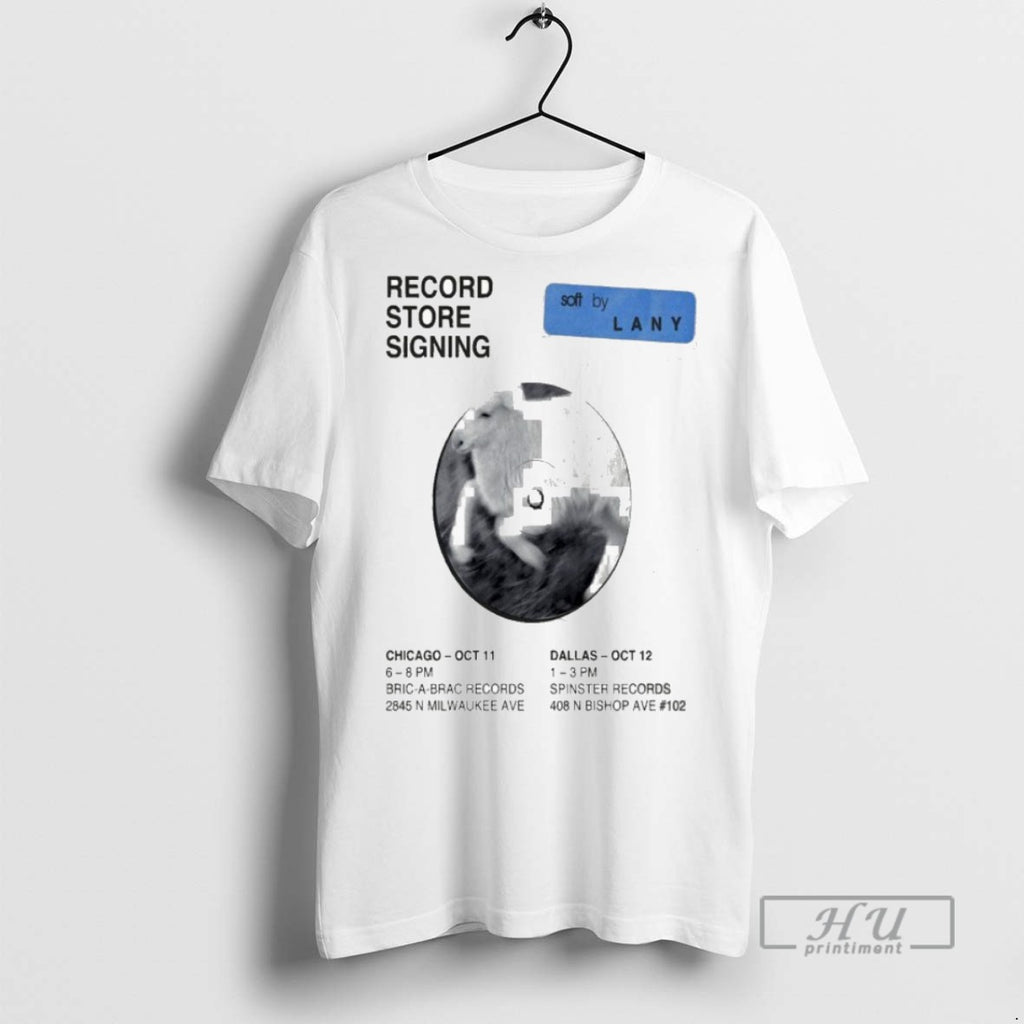 Trending Lany Signing Oct 11 12 2025 Show Chicago Dallas Celebrate Soft T Shirt