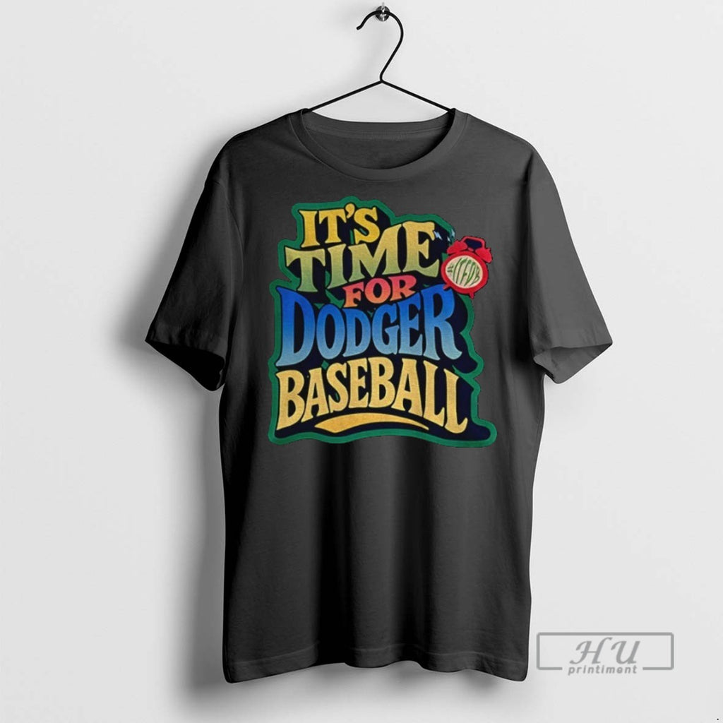 Trending Los Angeles Dodgers Mlb Baseball Its Time For Dodger Baseball T Shirt