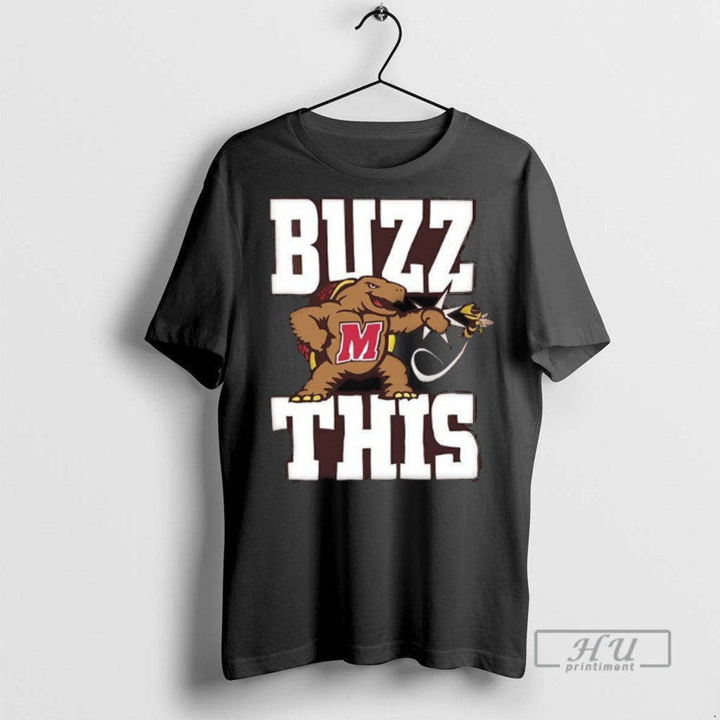 Trending Maryland Terrapins Buzz This T Shirt