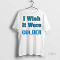 Trending Mike Mcdaniel I Wish It Were Colder Miami Dolphins Shirt Sweater