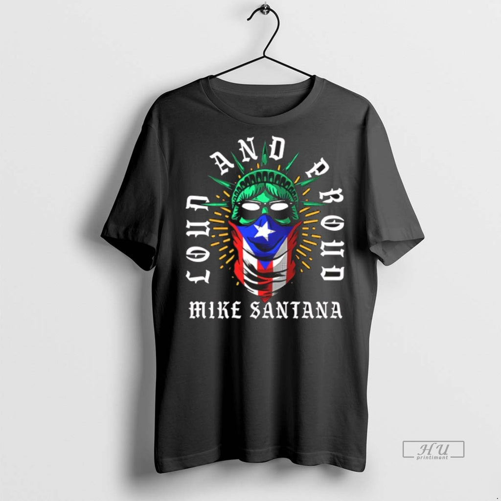 Trending Mike Sanuana Wrestler Loud And Proud Shirt Sweater