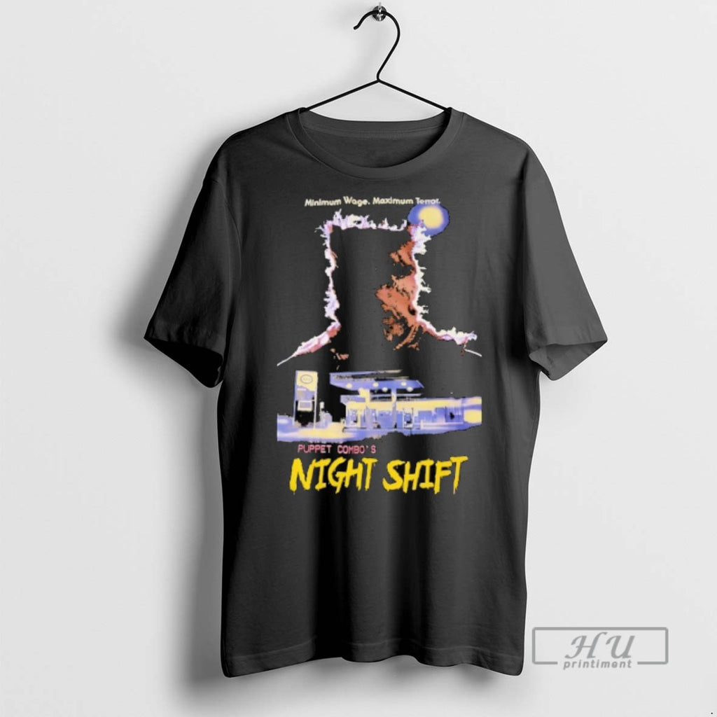 Trending Minimum Wage Maximum Terror Puppet Combos Night Shift Horror Halloween Graphic Tee Shirt