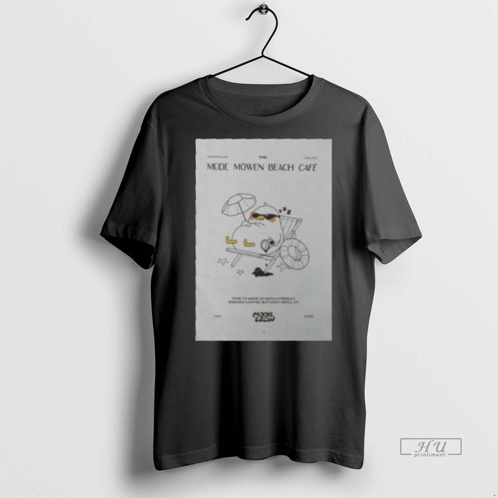 Trending Moonclaw Mude Mowen Cafe 2025 Graphic Tee Shirt Sweater