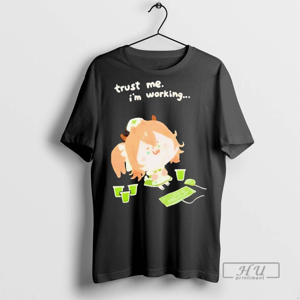Trending Nimi Nightmare Trust Me Im Working Graphic Tee Shirts Sweatshirt Hoodies