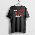 Trending No Faux King Way 8647 Tee Shirt Sweater