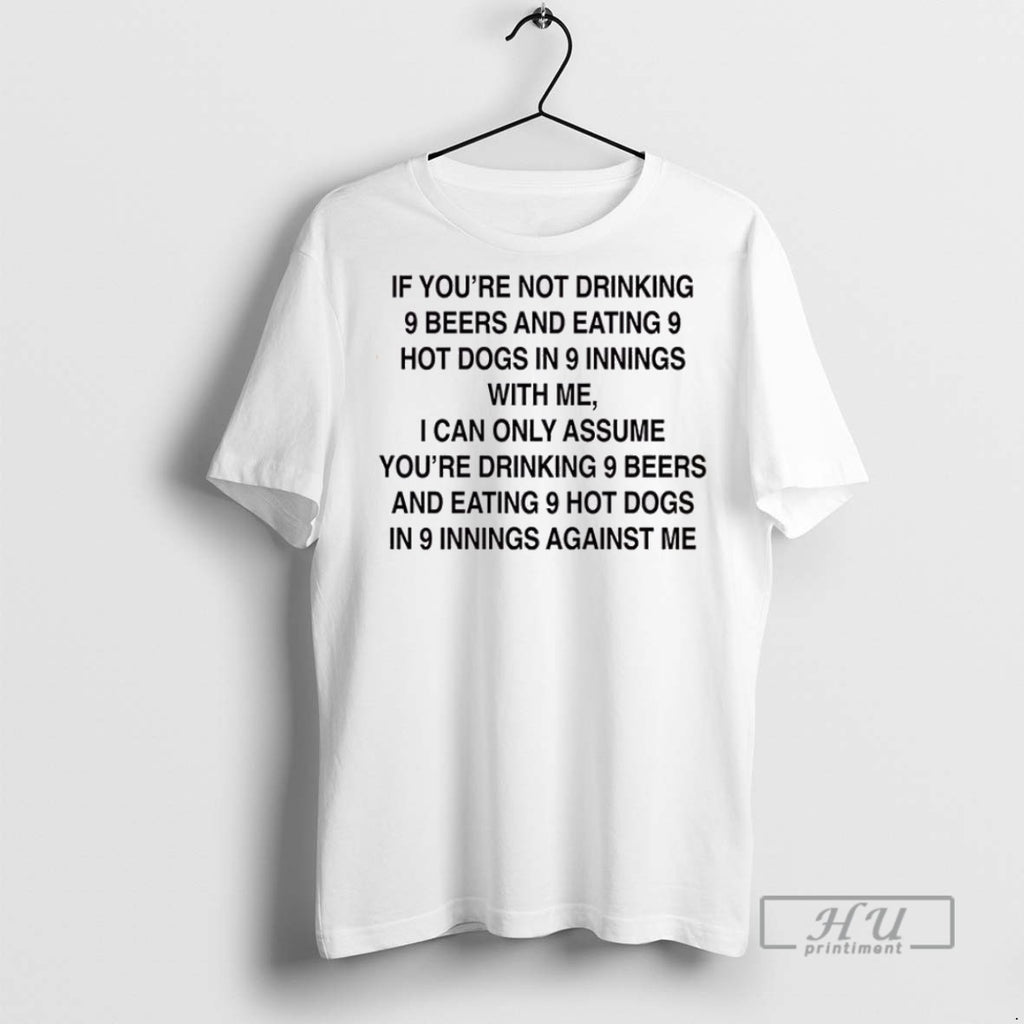 Trending Official 9 Beers 9 Hot Dogs 9 Innings T Shirt