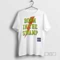 Trending Official Lafavre X Gatorade Florida Gators Born In The Swamp T Shirt