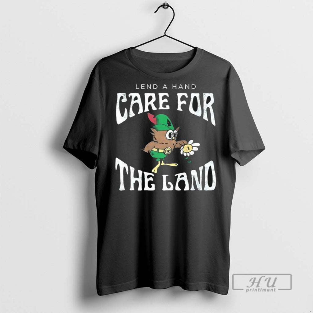 Trending Official Lend A Hand Care For The Land T Shirt