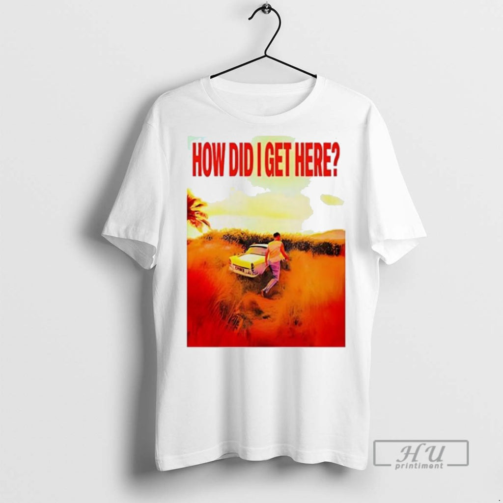 Trending Official Louis Tomlinson How Did I Get Here T Shirt