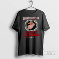 Trending Official Semper Fidelis For I Was Am And Shall Forever Be A Us Marine