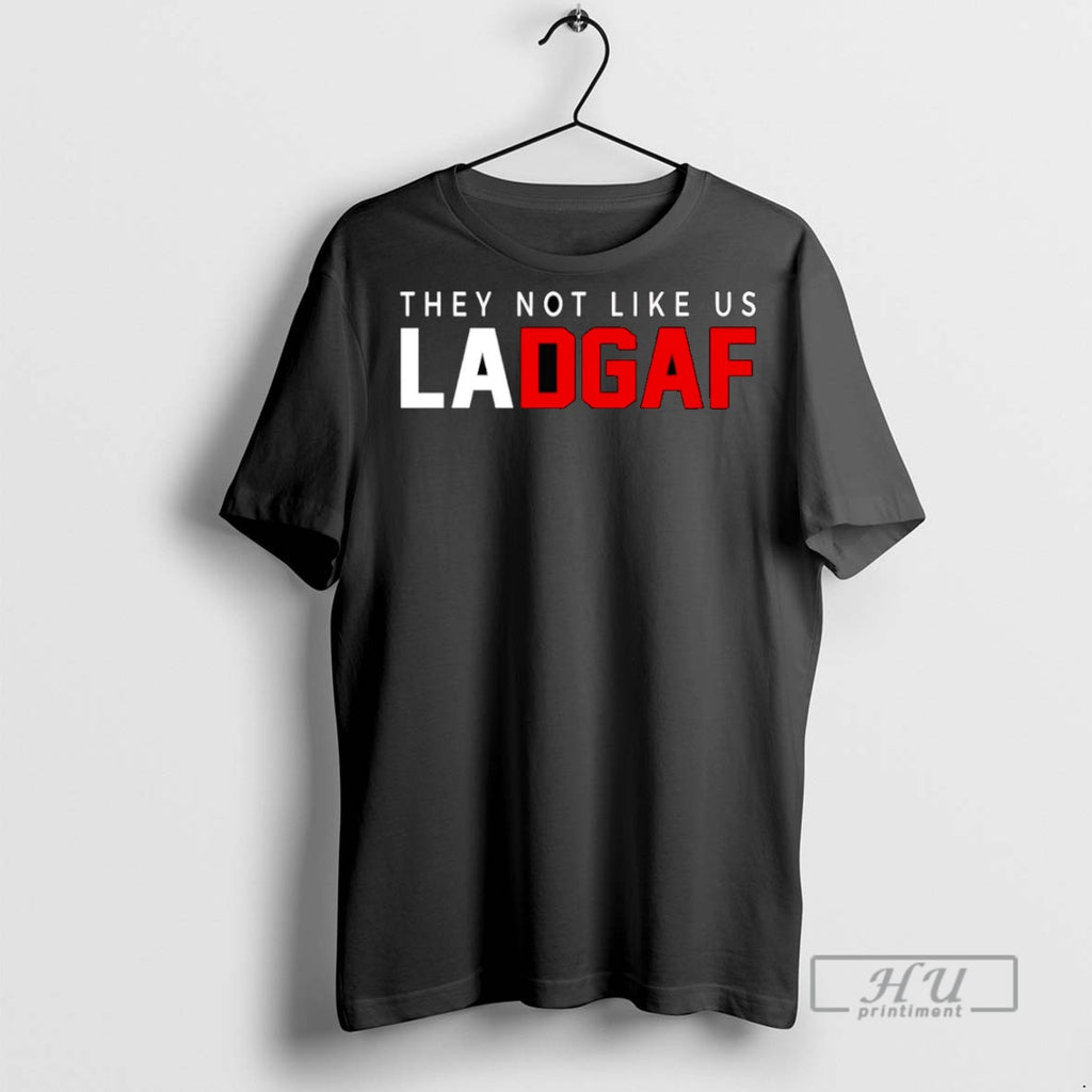 Trending Official They Not Like Us Ladgaf T Shirt