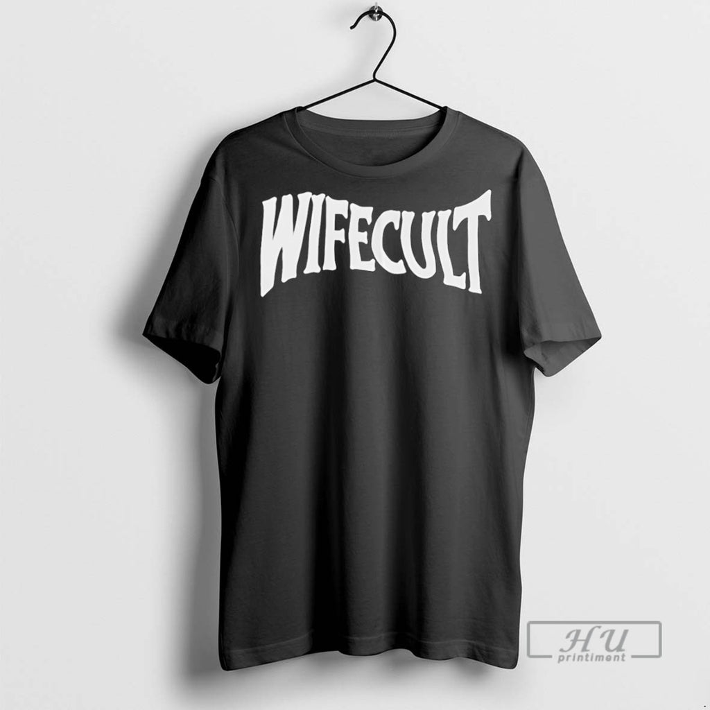 Trending Official Wife Cult T Shirt