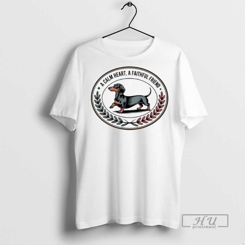 Trending Officials A Calm Heart A Faithful Frined Dachsund T Shirt