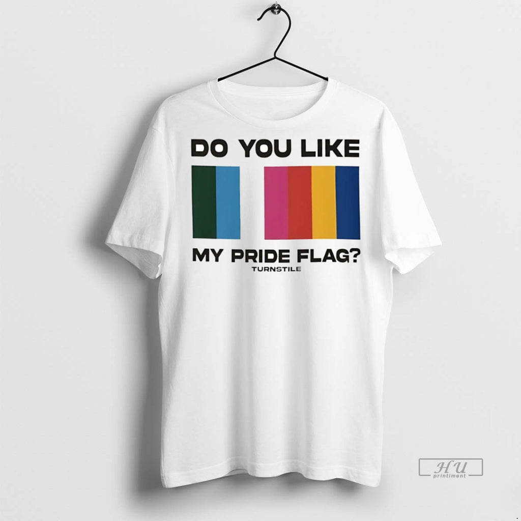 Trending Officials Do You Like My Pride Flag Turnstile Shirt Sweater