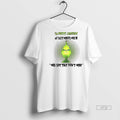 Trending Officials Grinch Im Pretty Confiident My Last Shirt Sweater