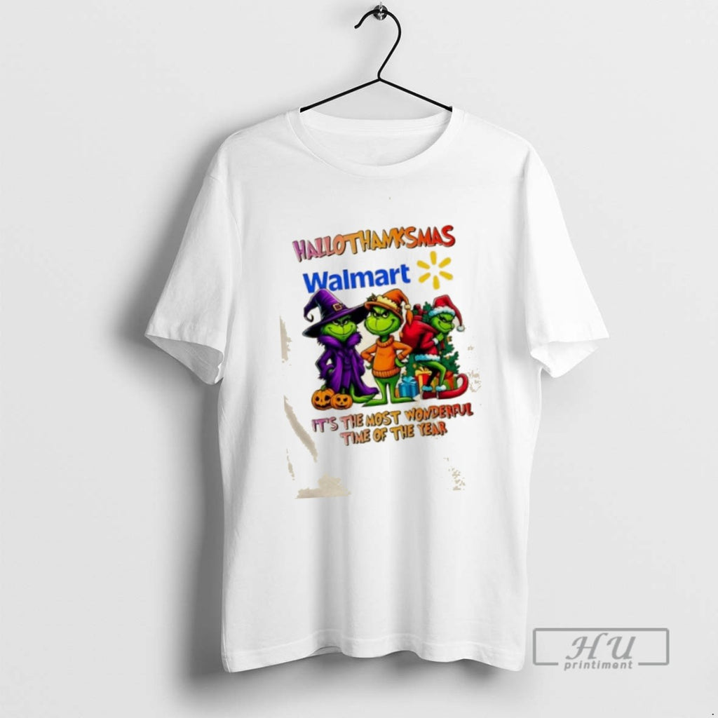 Trending Officials Grinch X Walmart Its The Most Wonderful Time Of The Year Happy Hallothanksmas
