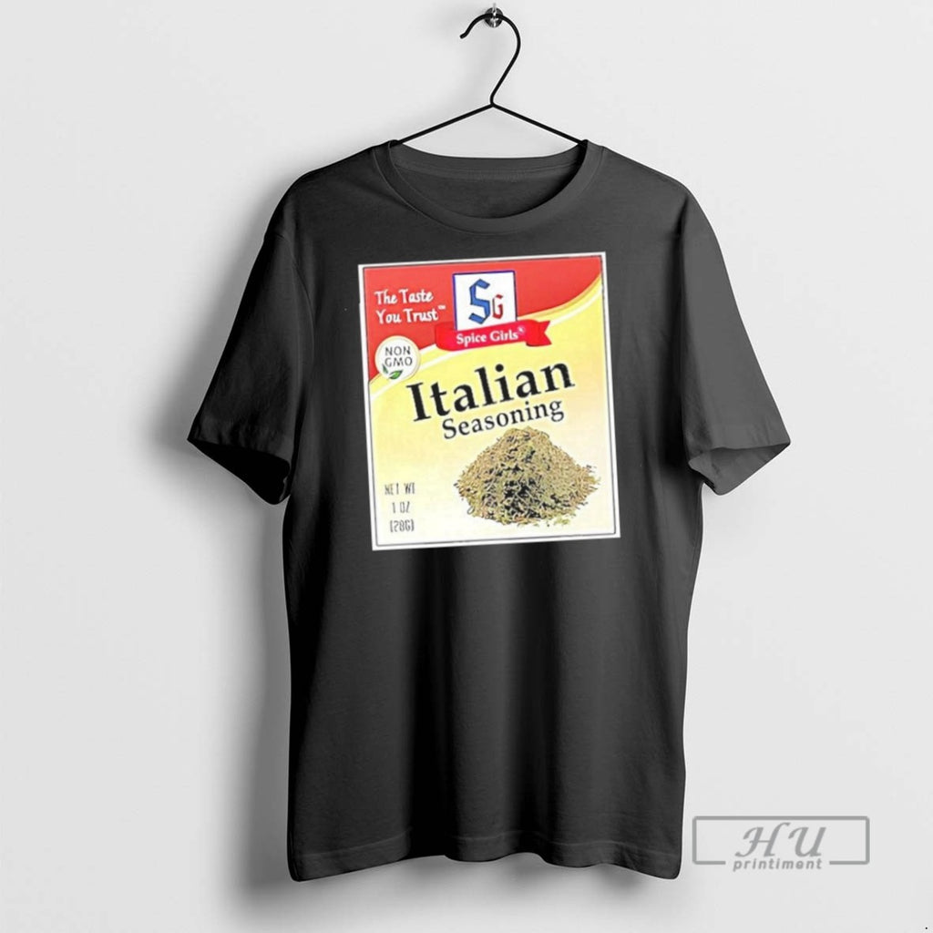 Trending Officials Spice Girls Italian Seasoning T Shirt