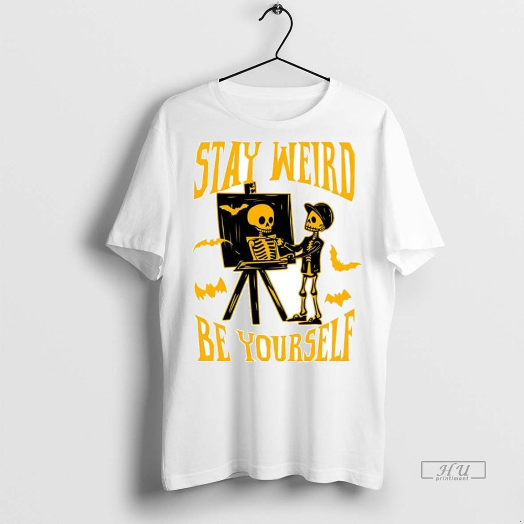 Trending Officials Stay Weird Skeleton Be Yourself Halloween Shirt Sweater