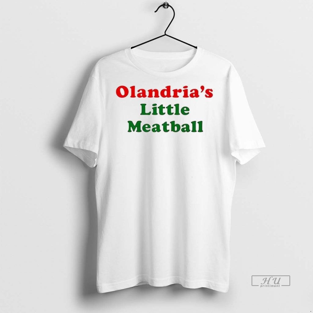 Trending Olandrias Little Meatball Tee Shirt Sweater