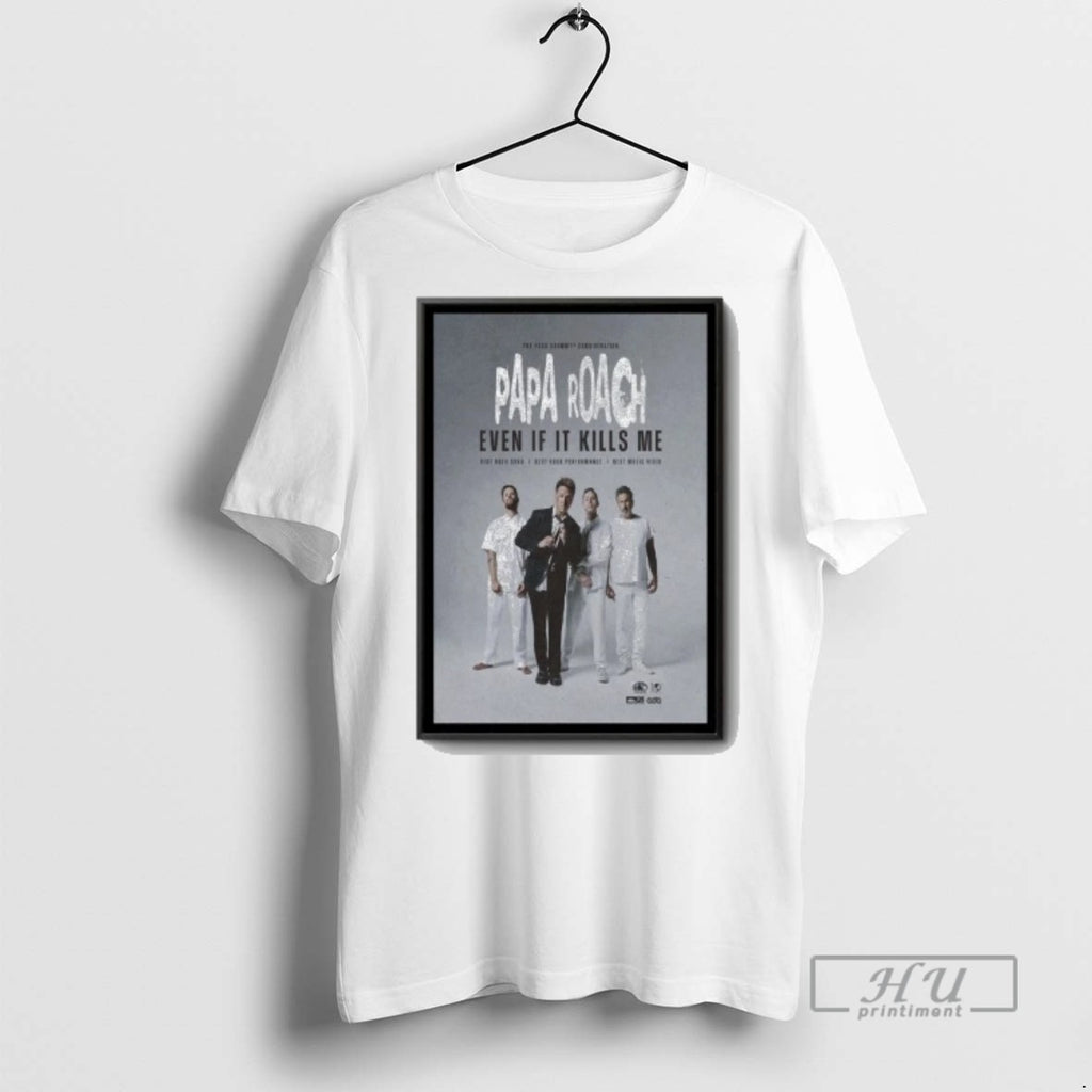 Trending Papa Roach Even If It Kills Me Tour 2025 T Shirts Sweatshirt Hoodies