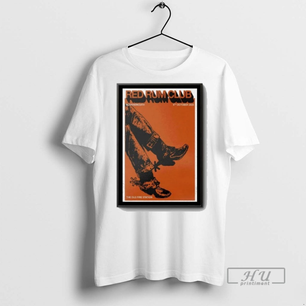 Trending Red Rum Club Oct 6 2025 Old Fire Station Bournemouth Uk T Shirts