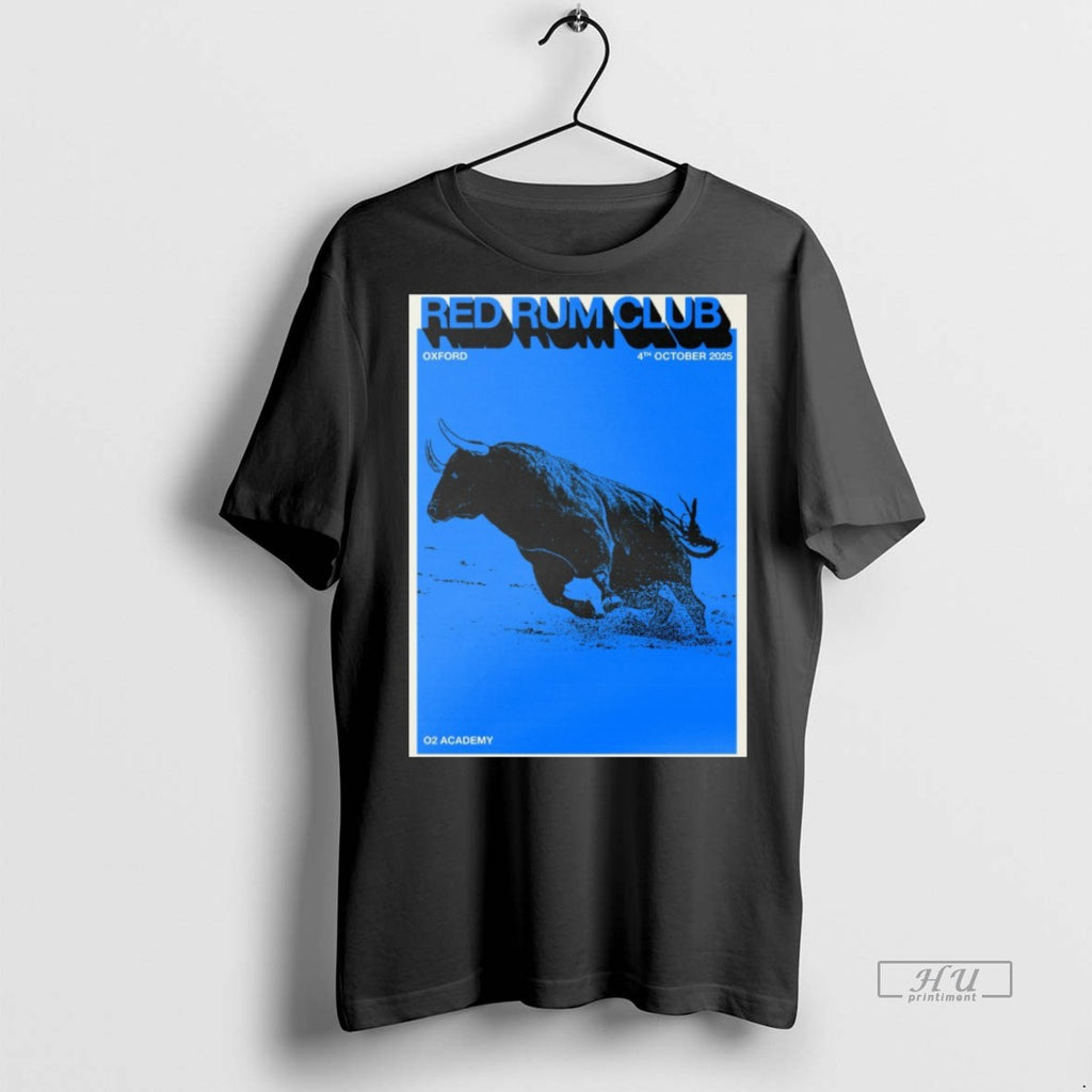 Trending Red Rum Club Tour Oxford Uk October 04th 2025 Academy Tee Shirt Sweater