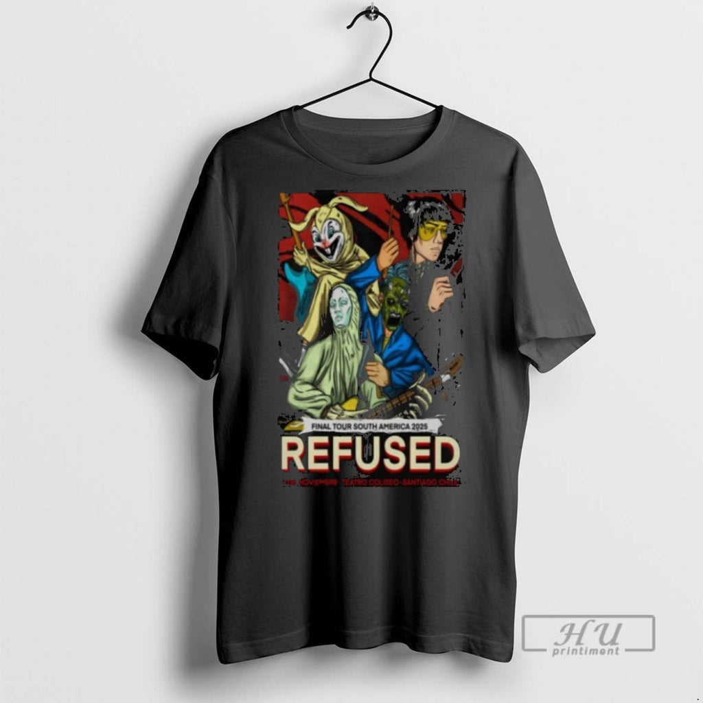 Trending Refused Nov 3 2025 Teatro Coliseo In Santiago Chile T Shirt