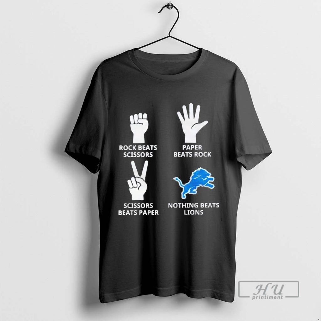 Trending Rock Beats Scissors Paper Beats Rock Scissors Beats Paper Nothing Beat Detroit Lions Blackshirt