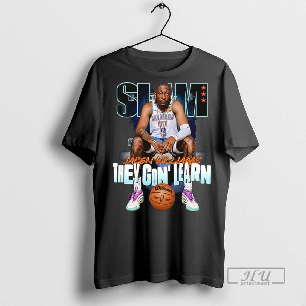 Trending Slam Jalen Williams They Gon Learn Oklahoma City Thunder Ceramic Ceramic And Classic Dad