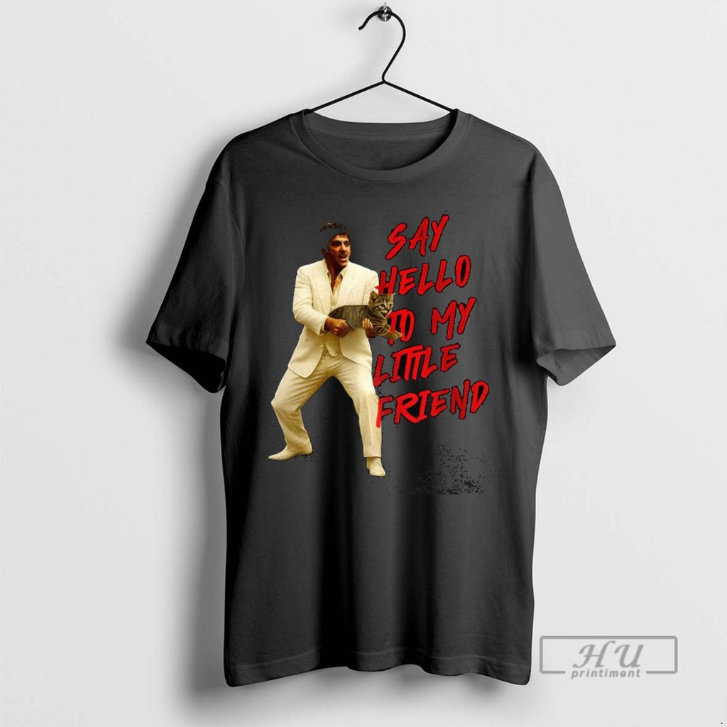 Trending Scarface Say Hello To My Little Friend Cat Meme T Shirt