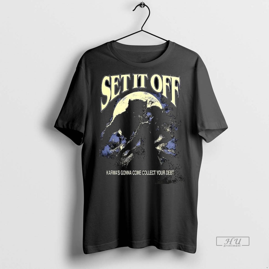 Trending Set It Off Karmas Gonna Come Collect Your Debt Tee Shirt Sweater