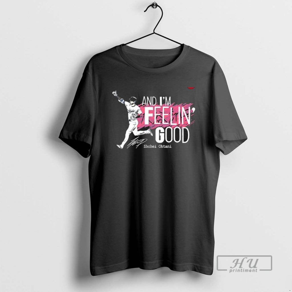 Trending Shohei Ohtani Los Angeles Dodgers And Im Feelin Good T Shirts