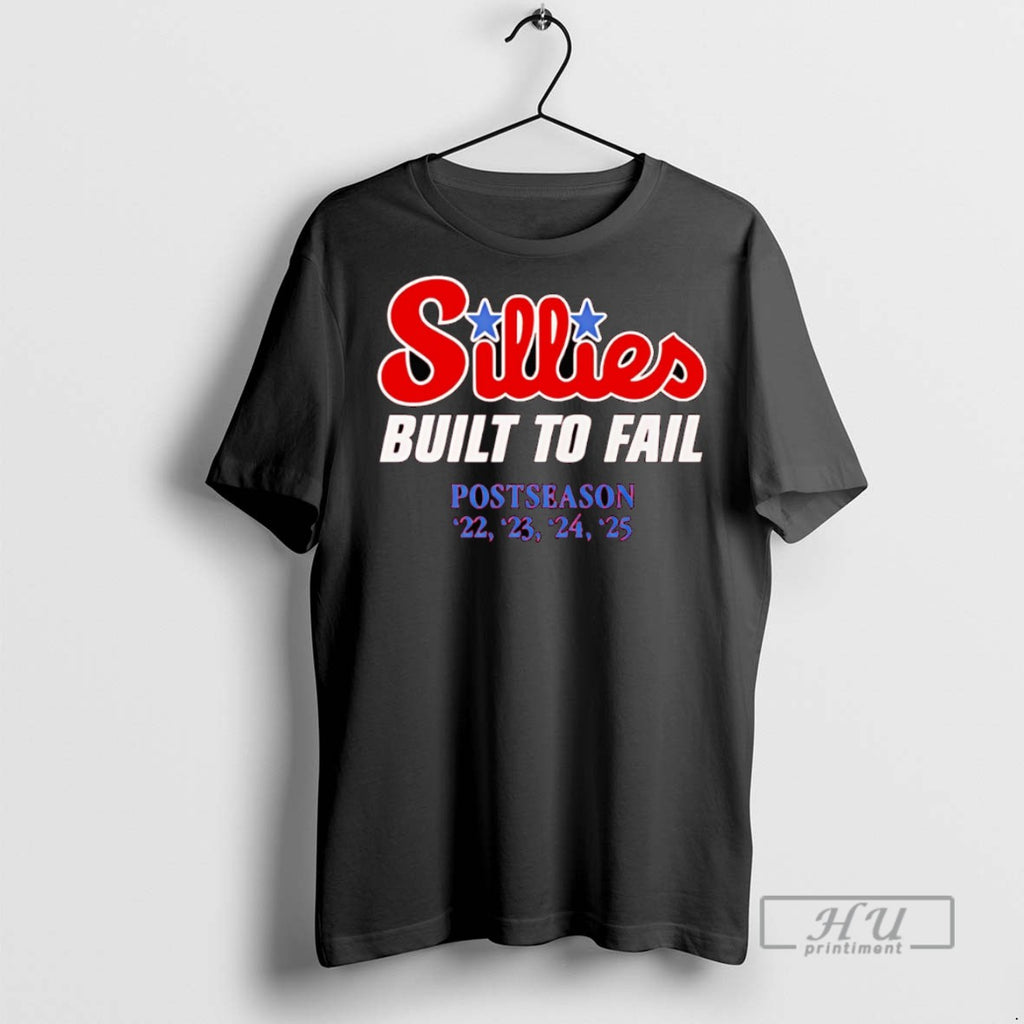 Trending Sillies Built To Fail Graphic Tee Shirts Sweatshirt Hoodies