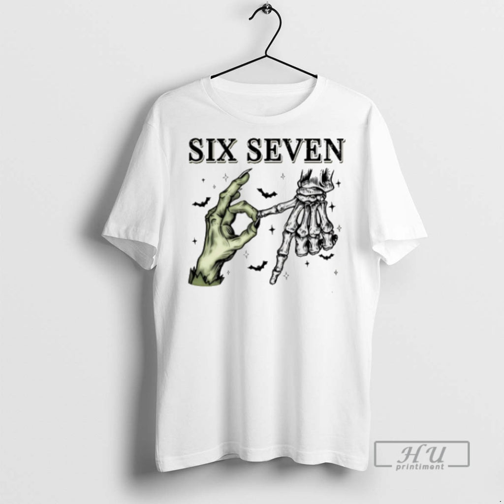 Trending Six Seven Skeleton Hand Halloween T Shirts Sweatshirt Hoodies
