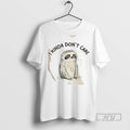 Trending Sloth I Kinda Dont Care Graphic Tee Shirts Sweatshirt Hoodies