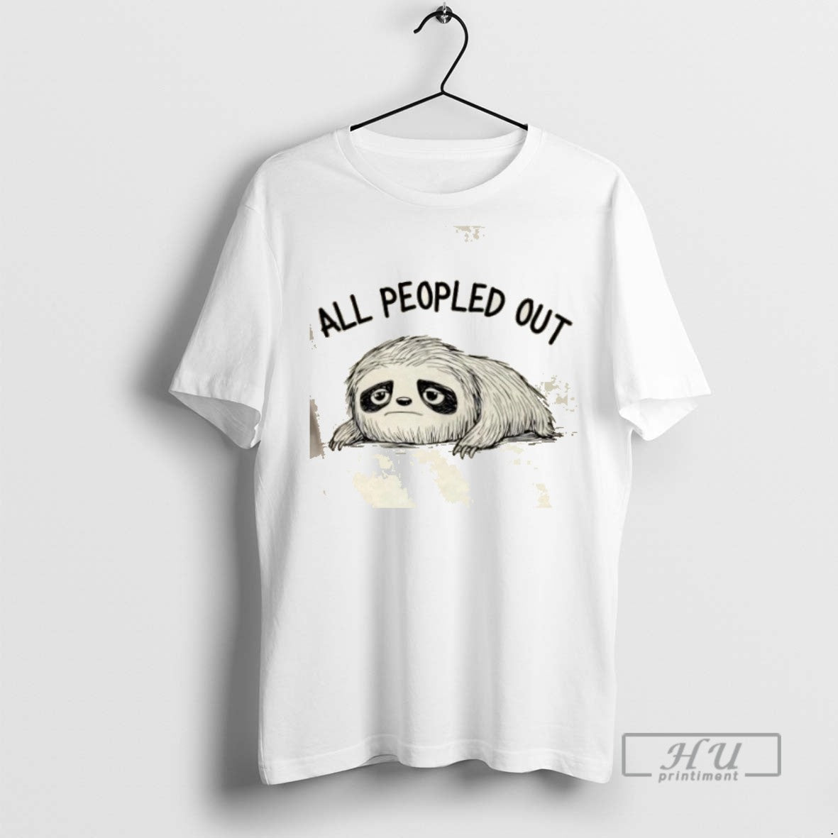 Trending Sloth All Peopled Out Graphic Tee Shirts Sweatshirt Hoodies