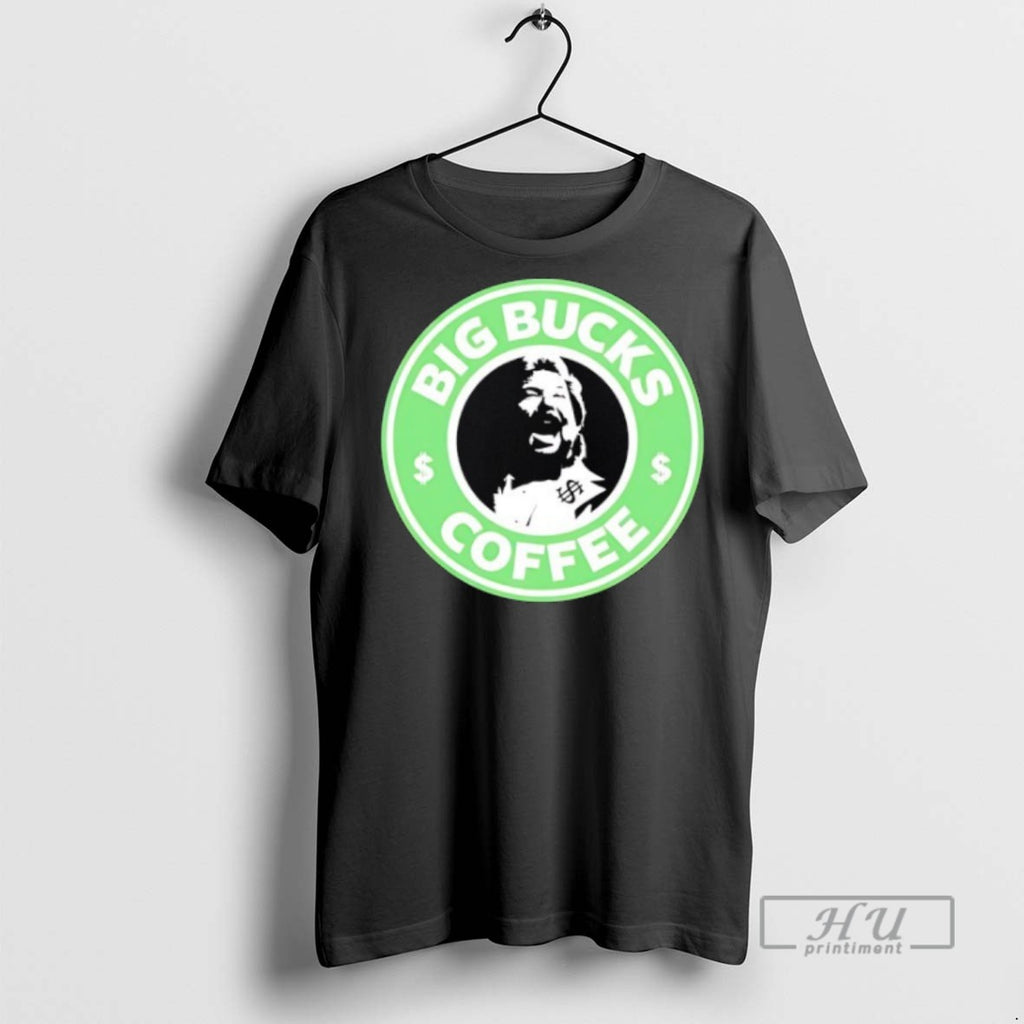 Trending Ted Dibiase Big Bucks Coffee Style Starbuck Coffee Logo Parody Graphic Tee Shirts