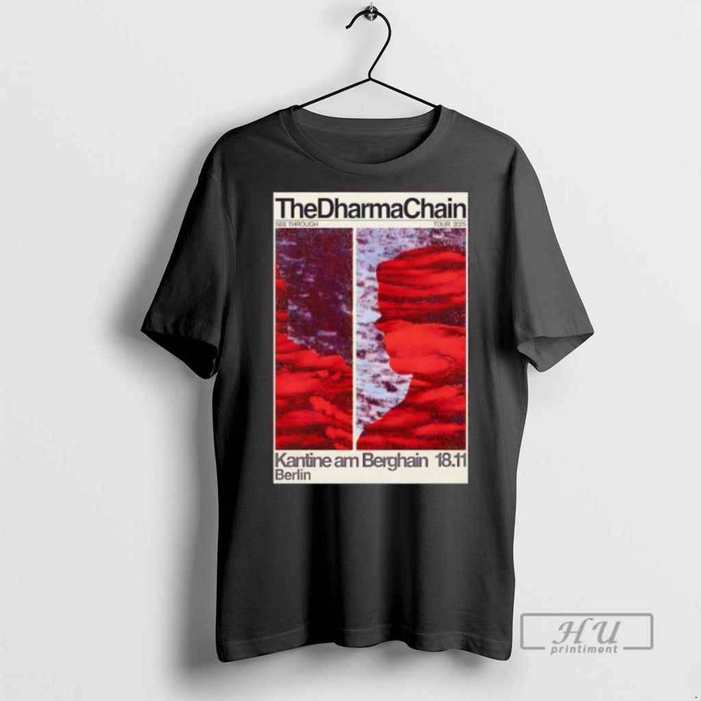 Trending The Dharma Chain Berlin Tour On Nov 18 2025 T Shirt