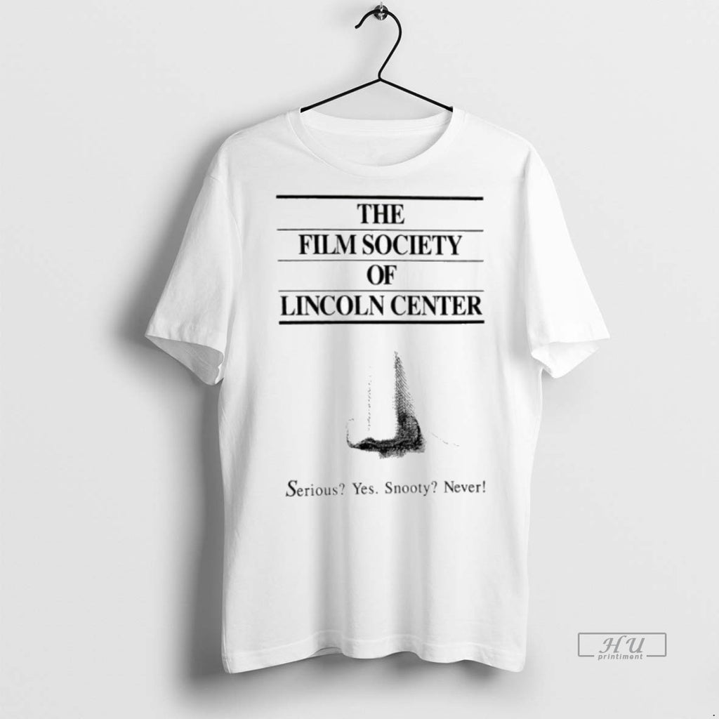 Trending The Film Society Of Lincoln Center Serious Yes Snooty Never Shirt Sweater