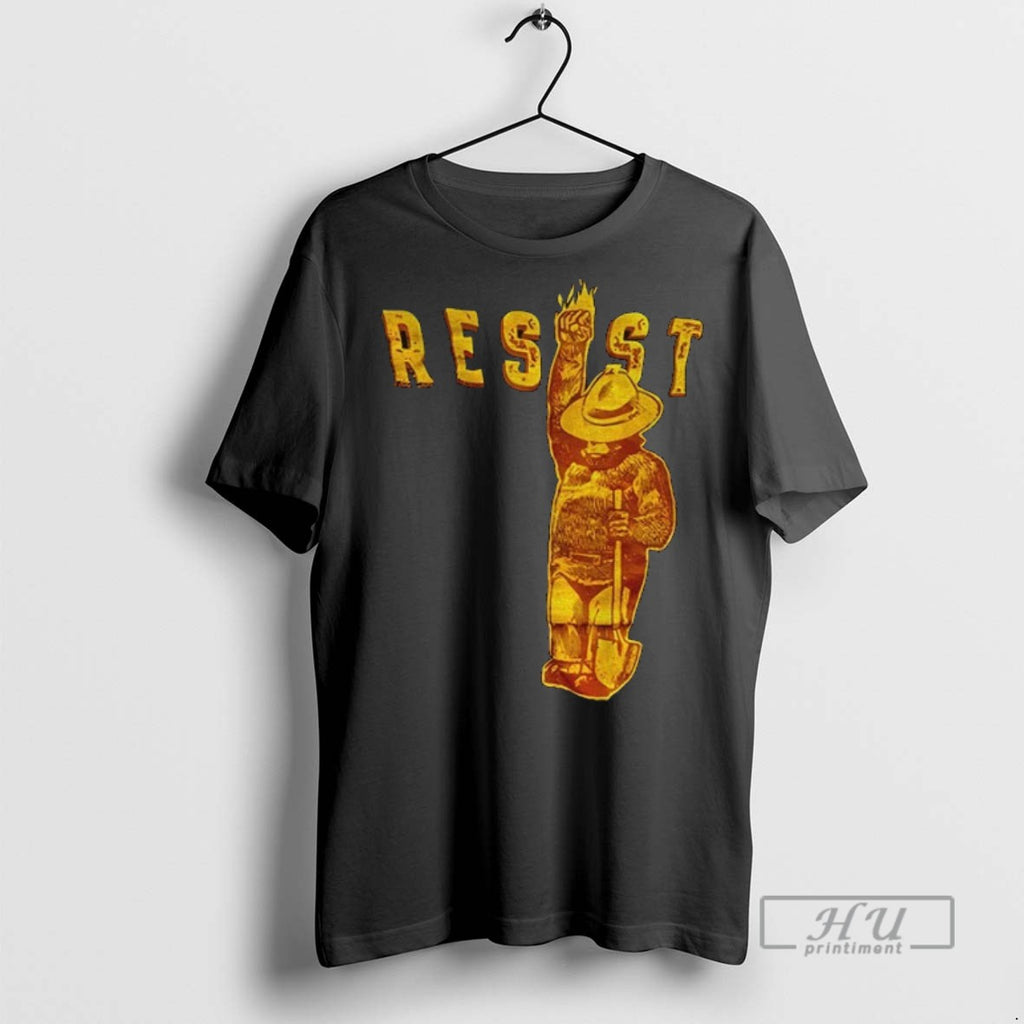 Trending The Smokey Bear Resist Anti Trump Political Graphic Tee Shirts Sweatshirt Hoodies