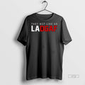 Trending They Not Like Us Ladgaf Tee Shirt Sweater