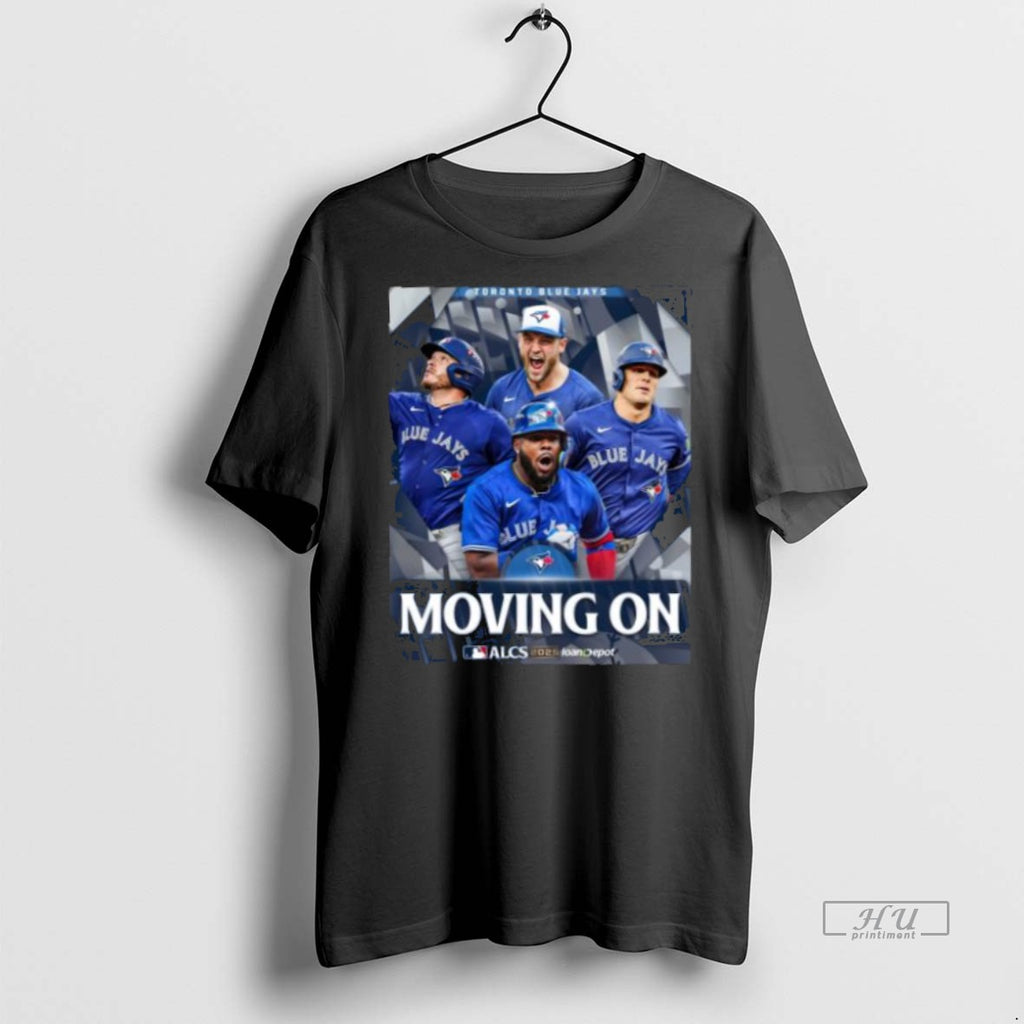 Trending Toronto Blue Jays Moving On Alcs 2025 Graphic Tee Shirt Sweater