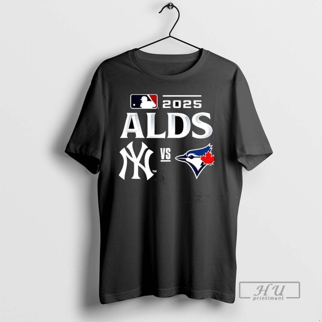 Trending Toronto Blue Jays Vs New York Yankees Mlb 2025 Alds T Shirt