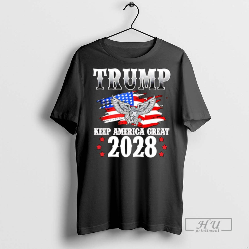 Trending Trump Keep America Great 2028 Usa Flag T Shirts Sweatshirt Hoodies