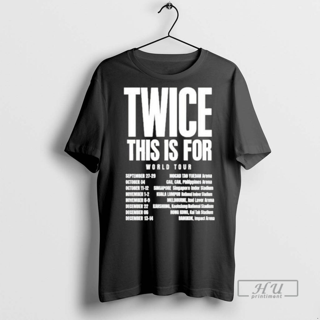 Trending Twice This Is For World Tour Graphic Tee Shirts Sweatshirt Hoodies