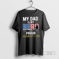 Trending Usa My Dad Is My Hero Proud Veterans Son T Shirt